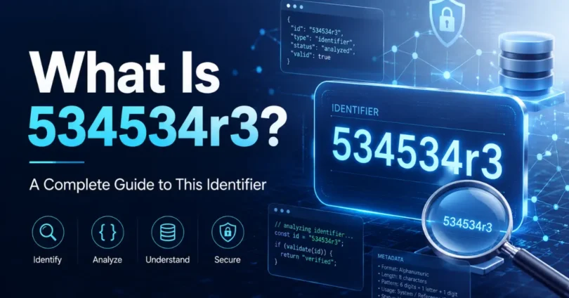 what is 534534r3 a complete guide to this identifier